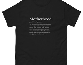 Motherhood Definition Classic T-Shirt