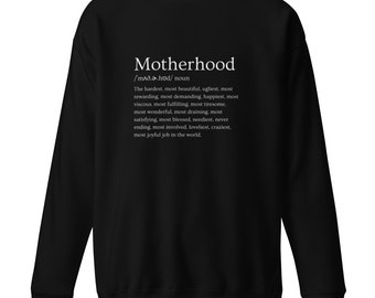 Motherhood Definition Sweatshirt