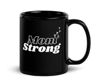 Mom Strong Mug