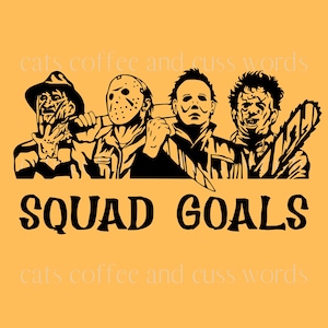 Squad Goals Horror Heroes Halloween PNG SVG Digital Download