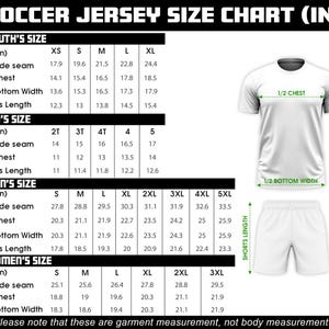May include: Soccer jersey size chart in inches, including youth, kids, men's, and women's sizes. Measurements include outside seam, 1/2 chest, 1/2 bottom width, and shorts length. The chart also shows a white jersey and shorts.