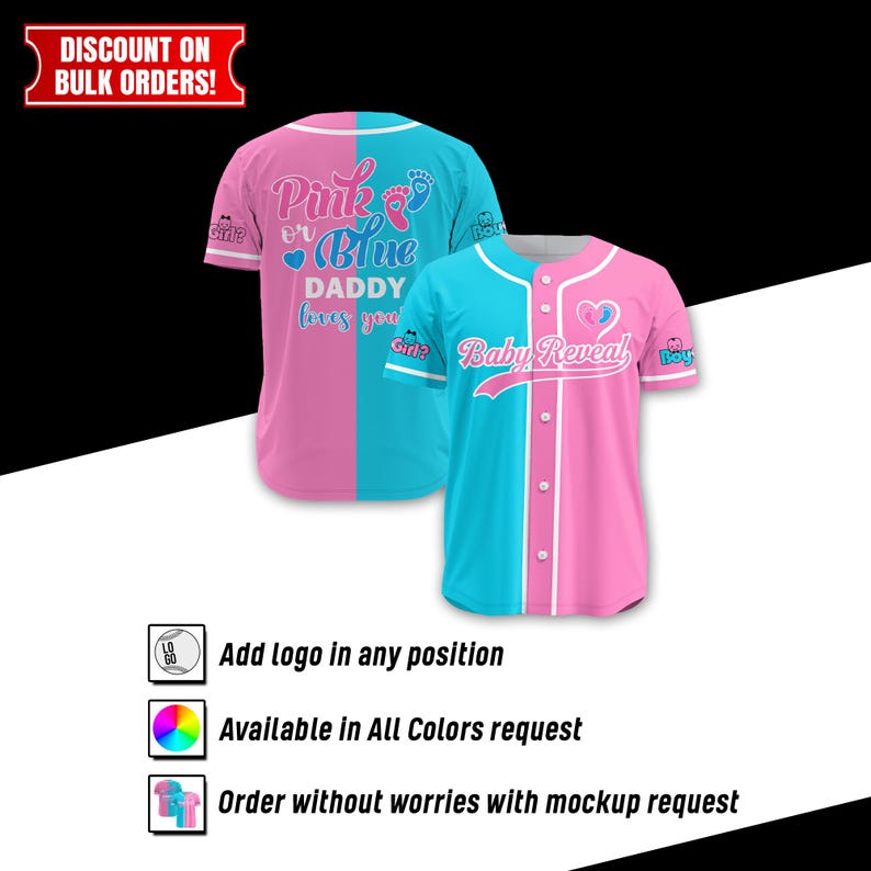 May include: Two pink and blue baseball jerseys with the text "Pink or Blue Daddy loves you Girl?" on one jersey and "Baby Reveal" on the other jersey.