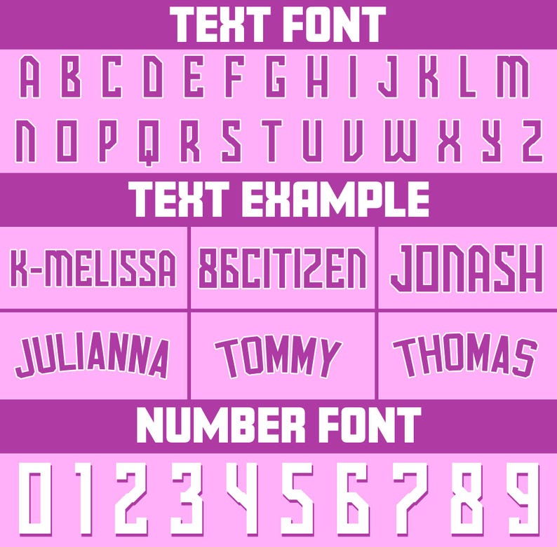 May include: A pink graphic showing a text font, text examples, and a number font. The text font includes the alphabet from A to Z. Text examples include names and numbers. The number font includes the numbers 0 through 9.
