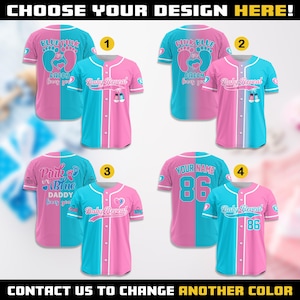 May include: Four different designs for a pink and blue baseball jersey. The jerseys are split down the middle, with one side pink and the other side blue. The designs include a baby footprint with the text "Pink or Blue Daddy loves you", a baby footprint with the text "Baby Reveal", and a number 86 with the text "Your Name".