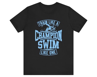 Camiseta de natación inspiradora: nada como un campeón, camiseta con cita motivadora de nadador, camiseta con frase "Me encanta nadar"