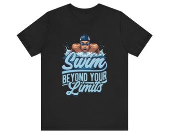 Camiseta de natación inspiradora: nada más allá de tus límites: camiseta con cita motivadora de nadador, camiseta con frase "Me encanta nadar"