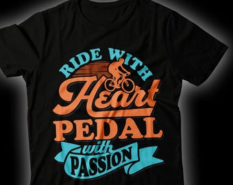 Camiseta de ciclismo inspiradora: anda con corazón y pasión: camiseta con cita motivacional de ciclista, camiseta con frase apasionada del ciclismo