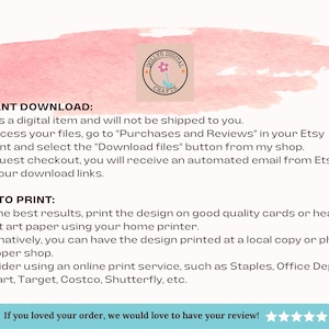 May include: A digital item download information sheet with a pink watercolor background. The text includes instructions on how to access and print the digital file, along with the shop's logo.