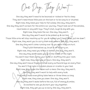 One day they won&#39;t, motherhood poem