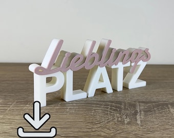 Favorite Place 3D Lettering - Stand - Digital Version STL