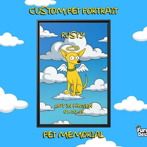 May include: A framed custom pet portrait featuring a yellow cartoon dog with angel wings and a halo, set against a blue sky with clouds. The text reads "Rusty" and "Rest in Heaven 02-10-25". The words "Custom Pet Portrait" and "Pet Memorial" are also displayed.