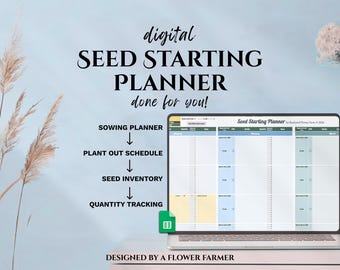 Seed Starting Planner | Flower Farming, Homesteading, Gardening, Inventory, Planting | Digital | Automated Google Sheets Spreadsheet
