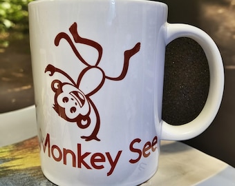 Monkey See Monkey Do Coffee Mug: Quirky Animal Lover Gift