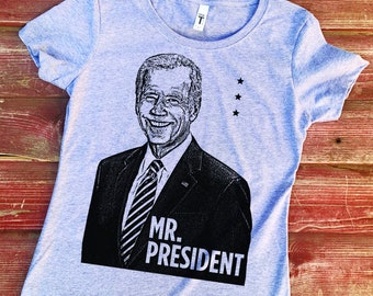 Biden Tshirt, Mr.President Shirt, Biden Shirt, Biden Harris, President, Joe Tshirt