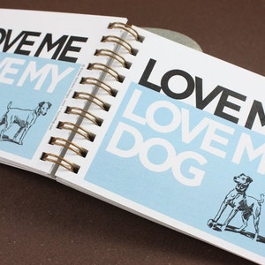 Mini Journal Love Me, Love My Dog Choose Your Color image 2