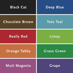 Pode incluir: Uma carta de cores com dez amostras de cores diferentes, cada uma etiquetada com um nome descritivo. As cores s&atilde;o: Gato Preto, Azul Escuro, Castanho Chocolate, Teal Toto, Vermelho Real, Limey, Laranja Tabby, Verde Grama, Magenta Mutt e Uva.