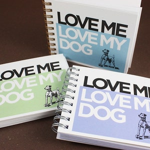 Mini Journal Love Me, Love My Dog Choose Your Color image 1