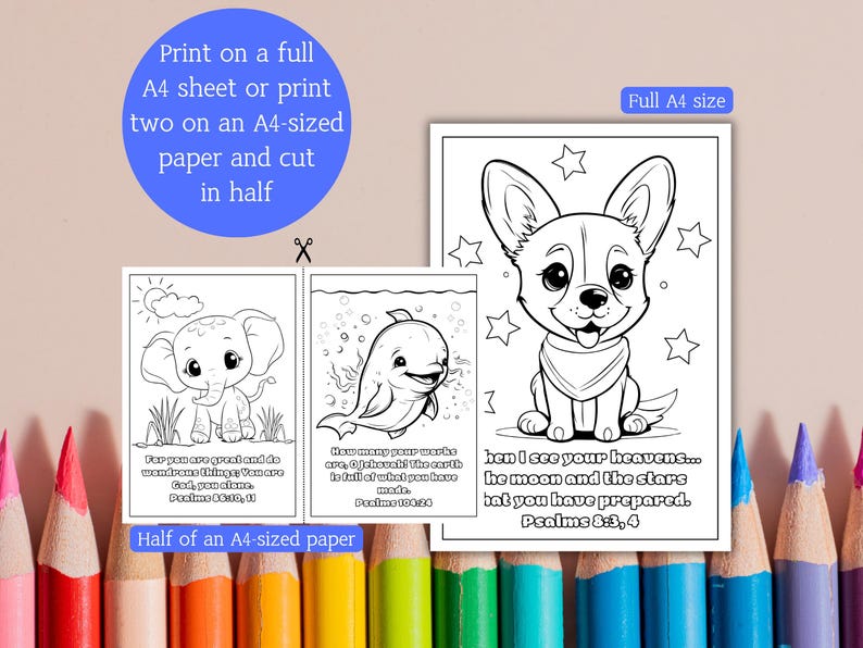 May include: Black and white coloring pages featuring an elephant, a dolphin, and a dog. Each page includes a Bible verse. The pages can be printed on a full A4 sheet or cut in half to print two pages on one A4 sheet.