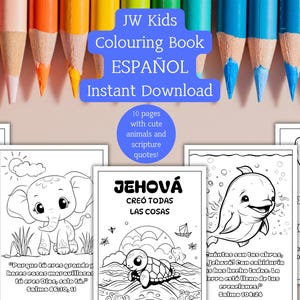 Può includere: Un libro da colorare per bambini con 10 pagine con animali carini e citazioni bibliche in spagnolo. La copertina presenta un arcobaleno colorato di matite colorate e il titolo "JW Kids Coloring Book ESPAÑOL Download immediato".