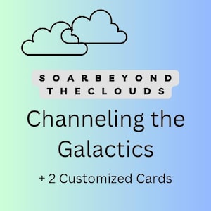 Canalización de los Galácticos y Creación de 2 Cartas Personales / Mensaje Dirigido / Lectura Intuitiva / Lectura Atemporal Mensaje Escrito