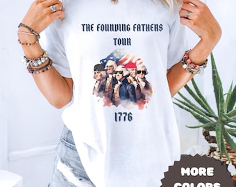 Founding Fathers T-Shirt | 4th of July Tee