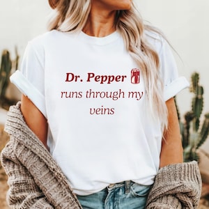 Dr. Pepper loopt door mijn aderen T-shirt - Soda Lover graphic T-shirt