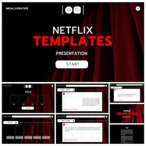 May include: A presentation template with a black and red color scheme. The title "NETFLIX TEMPLATES" is displayed in red, with "PRESENTATION" below it. The word "START" is on a white button. Several slide layouts are shown.