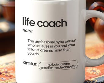 Funny Life Coach Definition Mug | Appreciation Gift