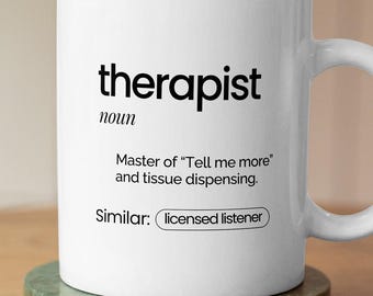 Funny Therapist Mug | Therapy Coffee Mug | Mental Health Humor | Counselor Gift