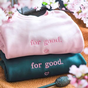 Embroidered For Good Wicked Sweatshirt, Changed For Good Sweatshirt, Wizard Of Oz Sweatshirt, Wicked Defy Gravity Shirt, Changed For Good