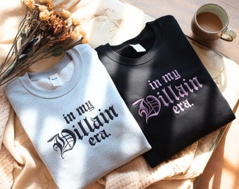 In My Villain Era Embroidered Sweatshirt, Villain Sweater, Dark Humor, Spooky, Embroidery Sweat Shirt
