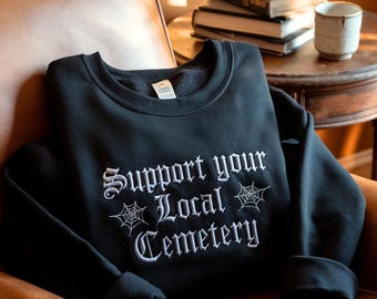 Embroidered Cemetery Sweatshirt, Spooky Goth Humor