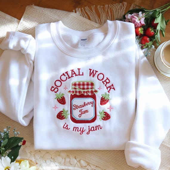 Social Work Is My Jam Embroidered Crewneck Sweatshirt, MSW Gift