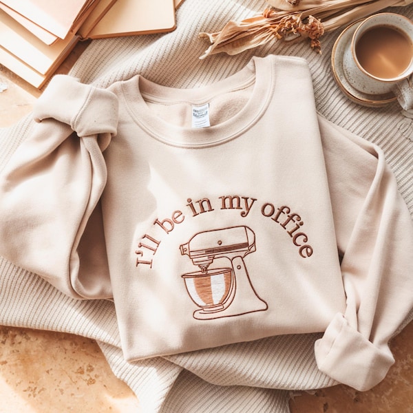 Embroidered Baking Sweatshirt: Funny Baker Gift