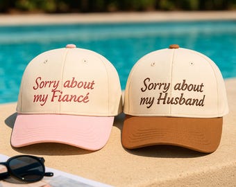 Sorry About My Husband Embroidered Trucker Hat, Funny Two Tone Snapback