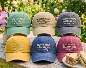 Embroidered Baseball Cap: Gluten Can't Tolerate Me, Actually Washed Cotton Hat