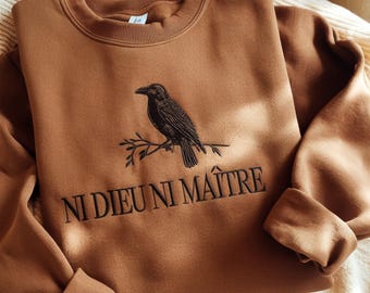 Embroidered Sweatshirt, Ni Dieu Ni Maître, Anti-Authoritarian