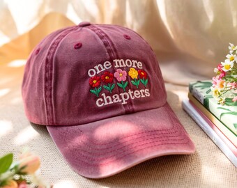 Just One More Chapter Embroidered Hat, Book Lover Gift