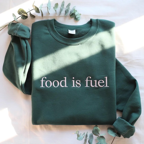 Embroidered Dietitian Sweatshirt: Food Is Fuel, Nutritionist Gift, RD Gift