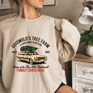 Griswold&#39;s Christmas Sweatshirt, Christmas Family, Christmas Gift, Tree Sweater, Griswold&#39;s Tree Farm Since 1989 Shirt, Cute Christmas Shirt