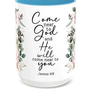 James 4:8 Come Near To God Mug,Christian Faith Gift,Inspirational Bible Verse Cup,Spiritual Encourage Mug,Blue Inside Mug,God&#39;s Promise Mug