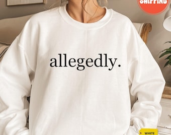 Grappig advocatensweater - naar verluidt rechtenstudent met ronde hals, cadeauVaderdagcadeau