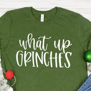 Women's What's Up Grinches Funny Holiday Christmas T-Shirt Tee Shirt Graphic T-Shirt Graphic Tee
