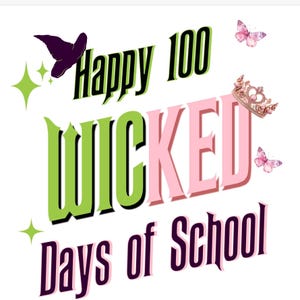 Happy 100 Days of School Wicked, 100e schooldag, illustraties basisonderwijs, schattig 100 dagen school, Wicked party, 100 dagen school, Wicked