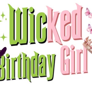 Wicked Birthday Girl, Pink and Green Party, slechte illustraties, Bday-illustraties, slechte verjaardagsafbeelding, Defying Gravity, Wicked Girl