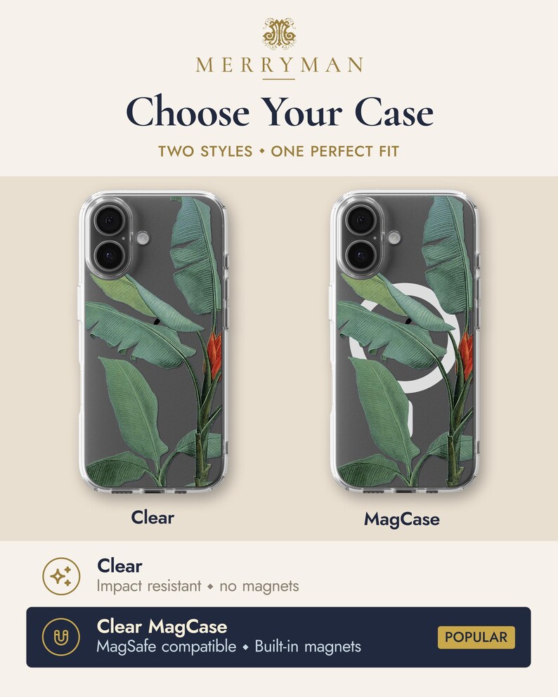 The image is an advertisement for a phone case, featuring two different styles of clear and mag-safe cases with a tropical leaf design.