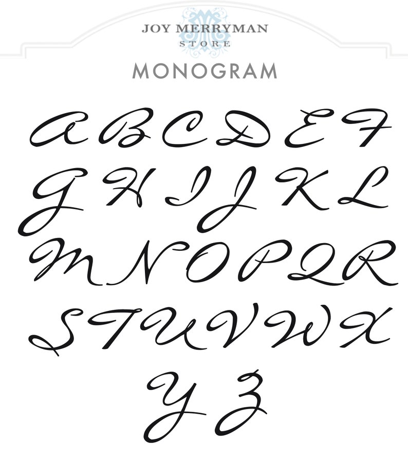 May include: A set of uppercase letters in a cursive font, from A to Z. The letters are black and are arranged in rows. The text "JOY MERRYMAN STORE MONOGAM" is at the top of the image.