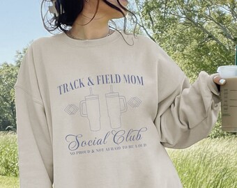 Track and Field Mom Social Club Sweatshirt with Big Tumblers Gift for Mom Personalized Track and Field Sweatshirt High School Track Gift