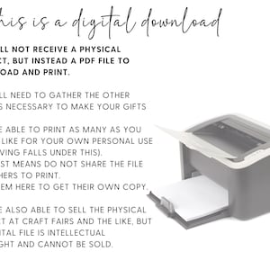 May include: A printer with text stating "this is a digital download". The text explains that the product is a PDF file to download and print. It also states that the digital file is intellectual copyright and cannot be sold.