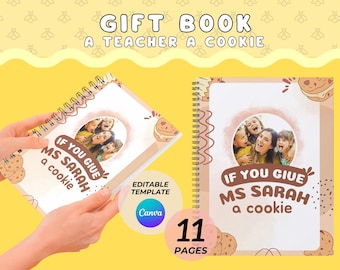 Teacher Appreciation Gift Book Thank You Teacher Gift Card If You Give Your Teacher A Cookie Teachers Gift Ideas Canva Template Printable